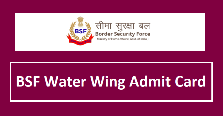 BSF Water Wing Admit Card 2024