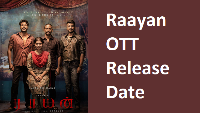 Raayan OTT Release Date