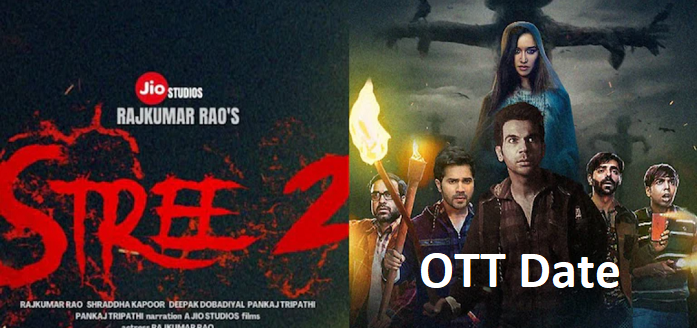 Stree 2 Movie OTT Release Date 2024