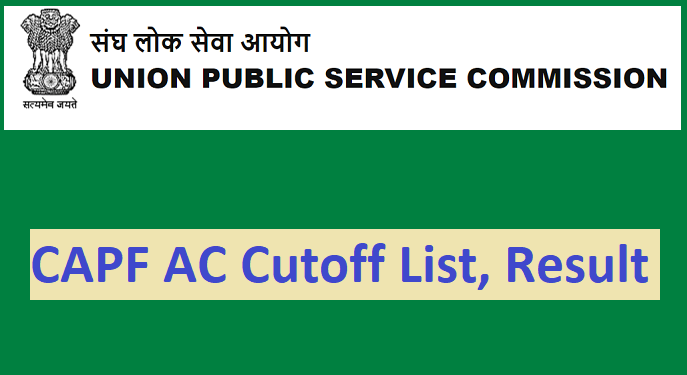 UPSC CAPF Cut off 2024