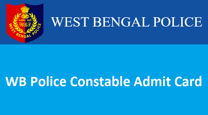 WB Police Constable Admit Card 2024