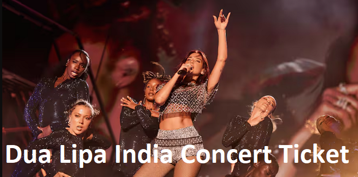 Zomato Dua Lipa India Concert Ticket Price