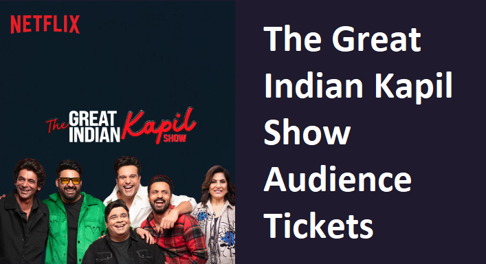 The Great Indian Kapil Show Audience Tickets