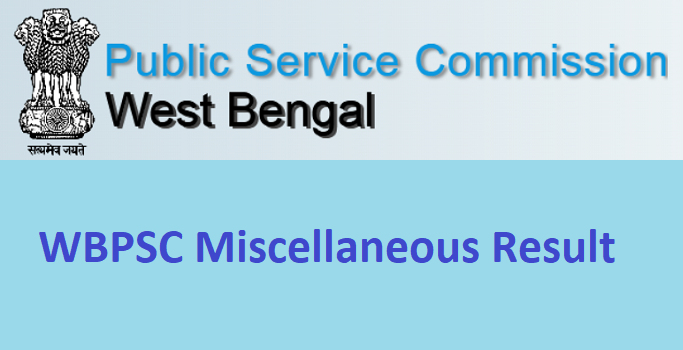 WBPSC Miscellaneous Result 2024