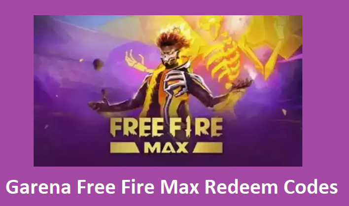 Garena Free Fire Max Redeem Codes