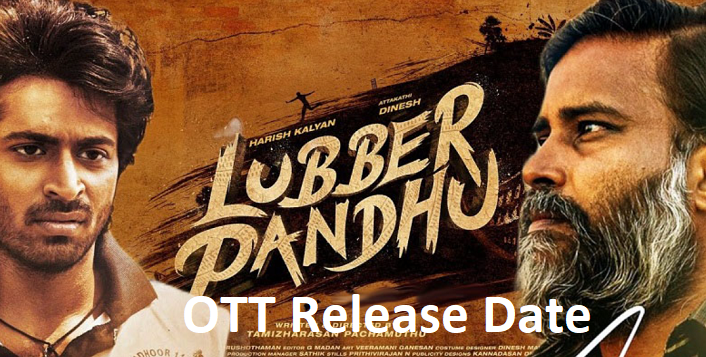 Lubber Pandhu OTT Release Date