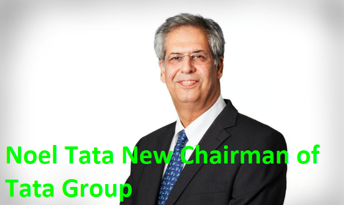 New Chairman Noel Tata Family