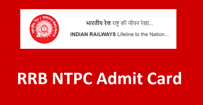 RRB NTPC Admit Card 2024