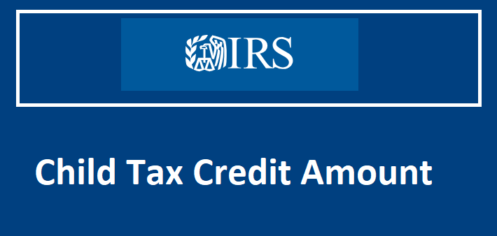 Child Tax Credit Amount