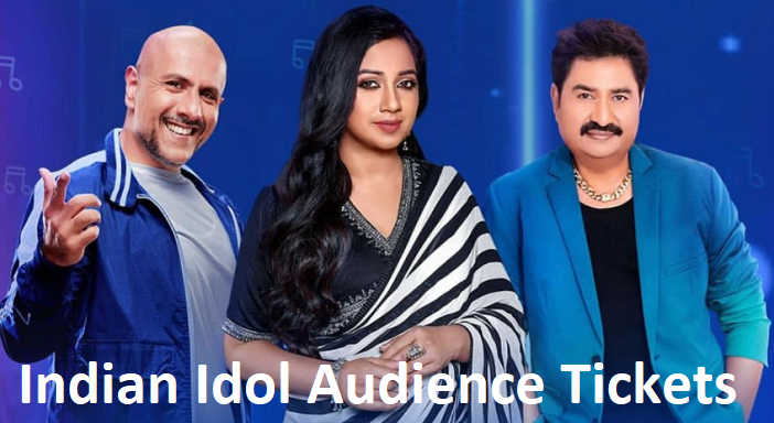 Indian Idol Audience Tickets Price