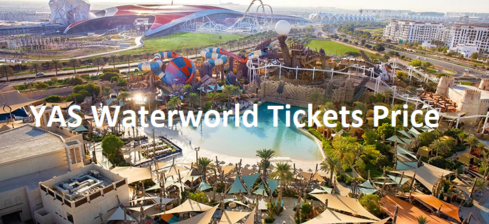 YAS Waterworld Tickets Price