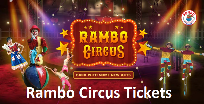 Rambo Circus Tickets Price