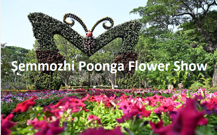 Semmozhi Poonga Flower Show Tickets