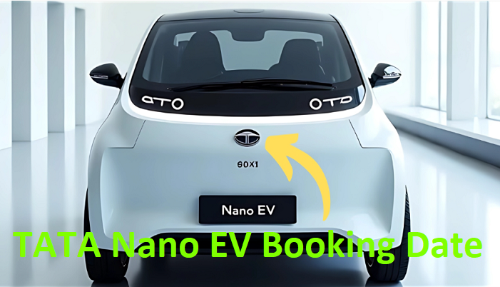 TATA Nano EV Booking Date 2025