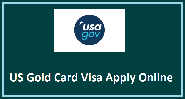 US Gold Card Visa Apply